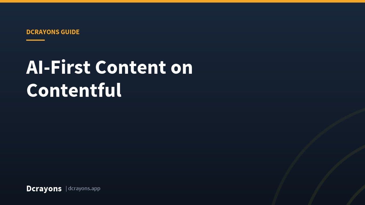 AI-First Content on Contentful