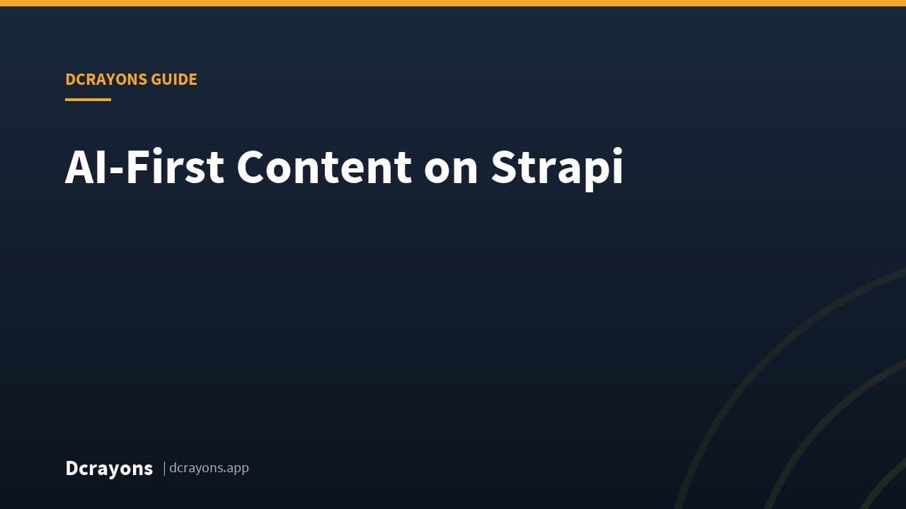 AI-First Content on Strapi
