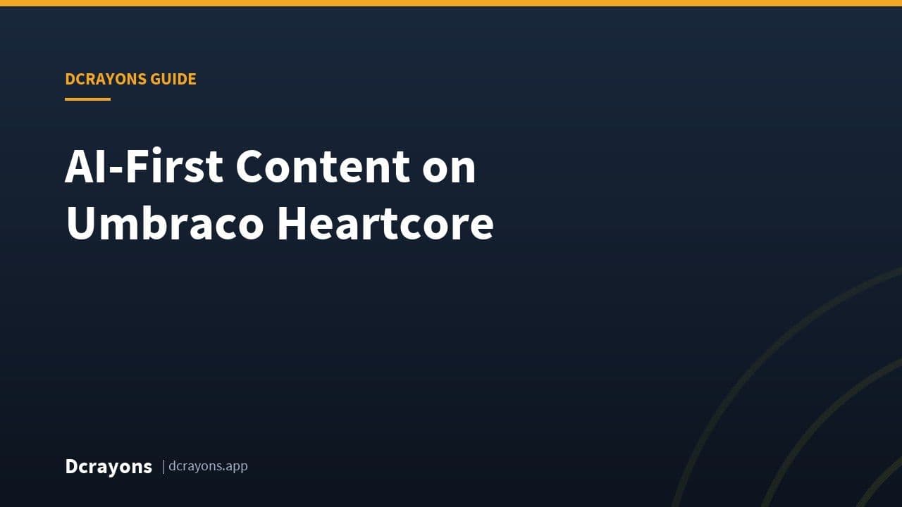 AI-First Content on Umbraco Heartcore