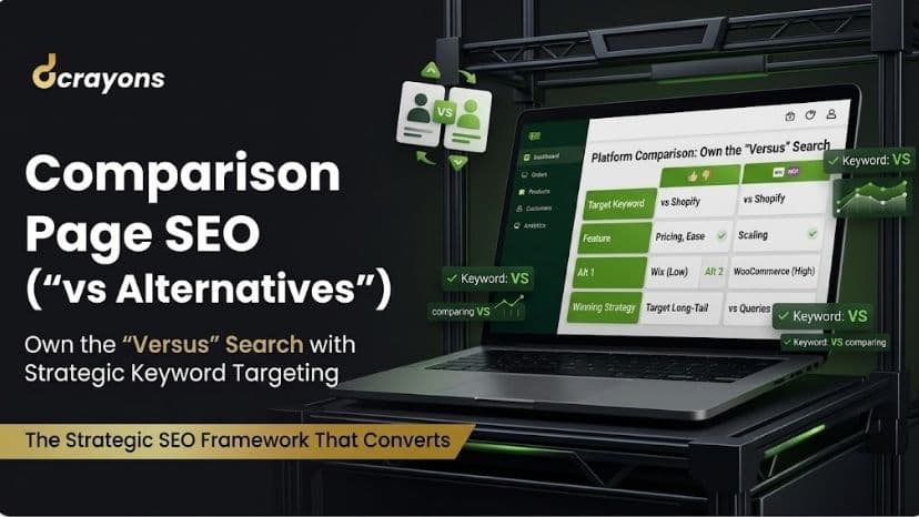 Comparison Page SEO: Own the vs Alternatives Search