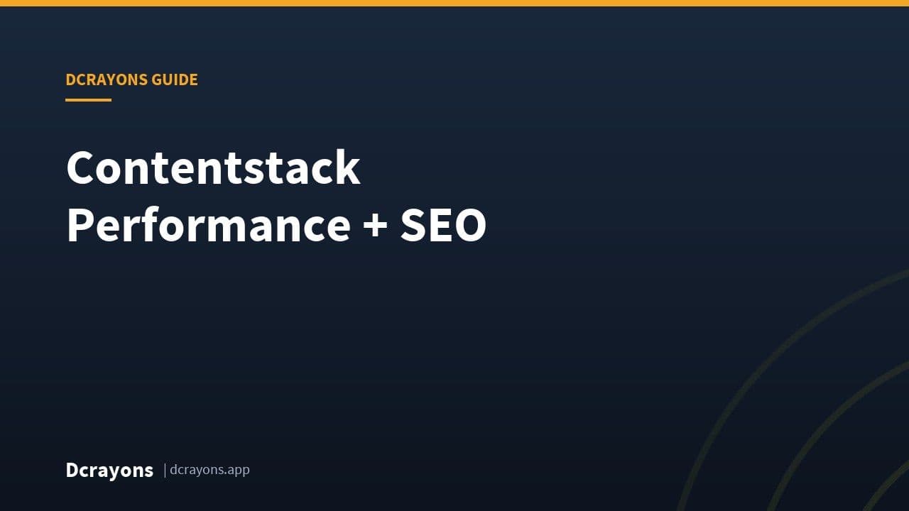 Contentstack Performance + SEO