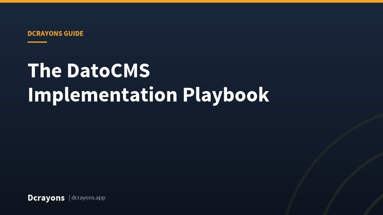 The DatoCMS Implementation Playbook