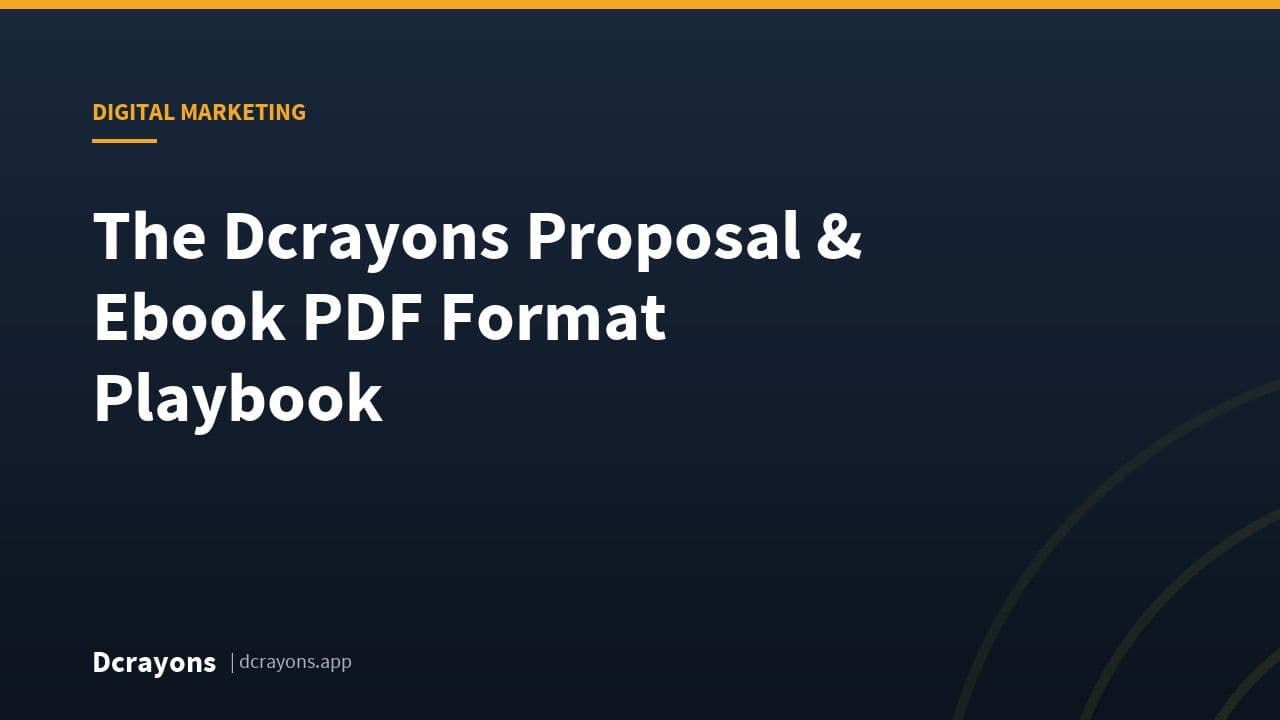 The Dcrayon Proposal & Ebook PDF Format Playbook