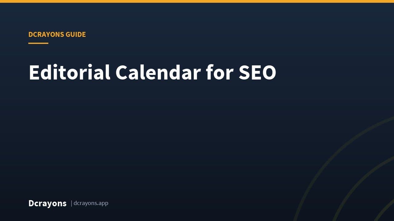 Editorial Calendar for SEO