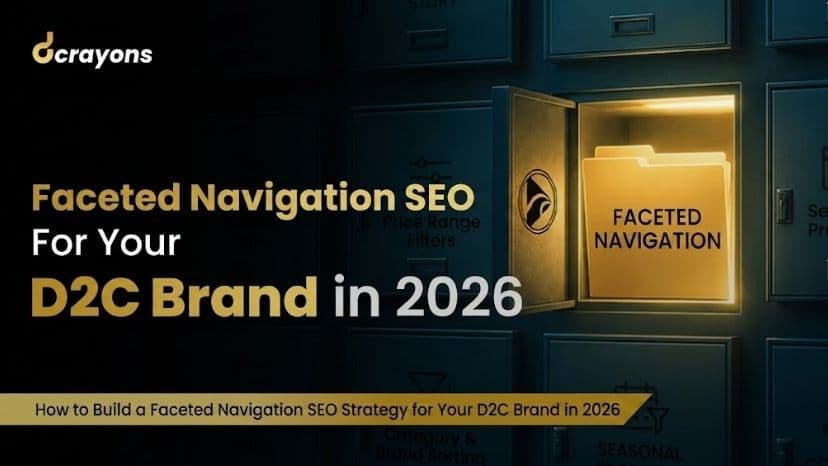 Faceted Navigation SEO for D2C Brands in 2026