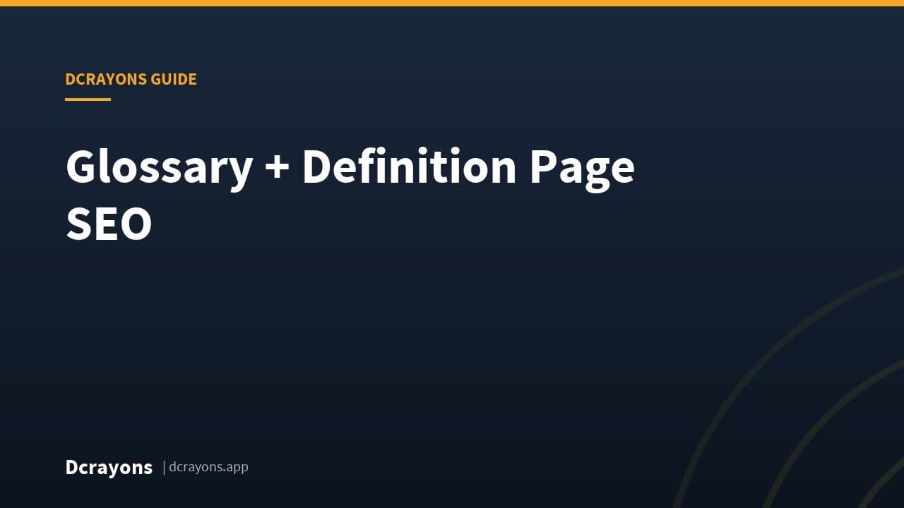 Glossary + Definition Page SEO