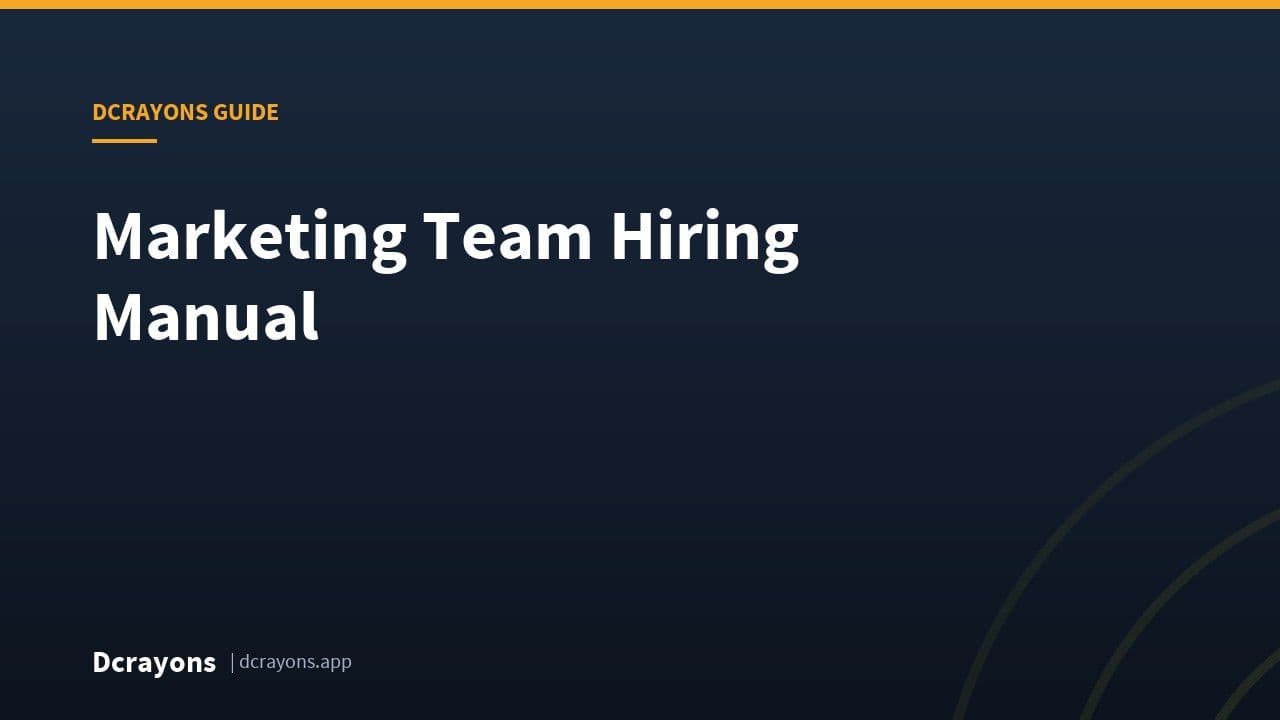 Marketing Team Hiring Manual