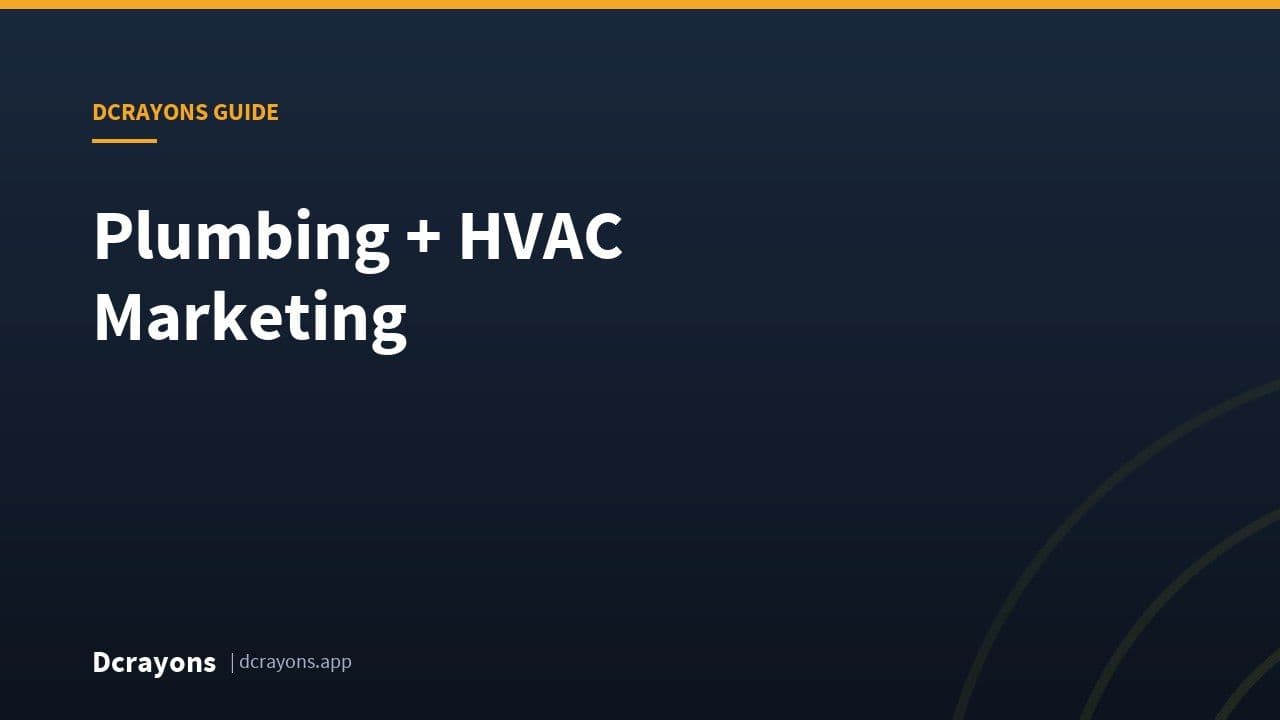 Plumbing + HVAC Marketing