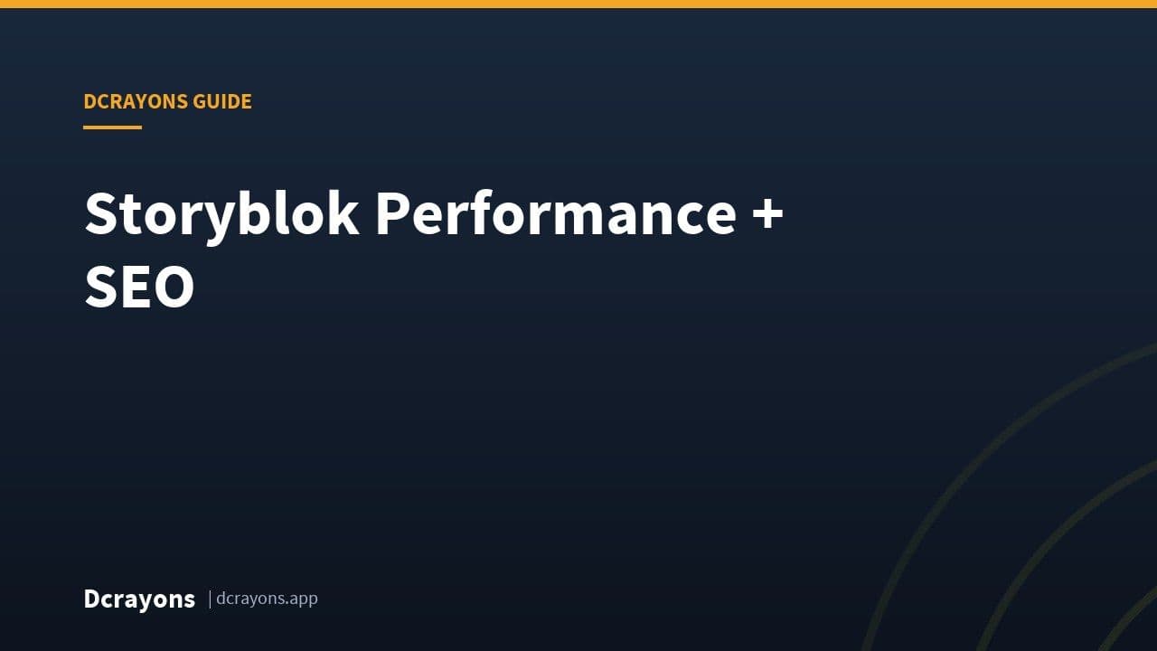 Storyblok Performance + SEO