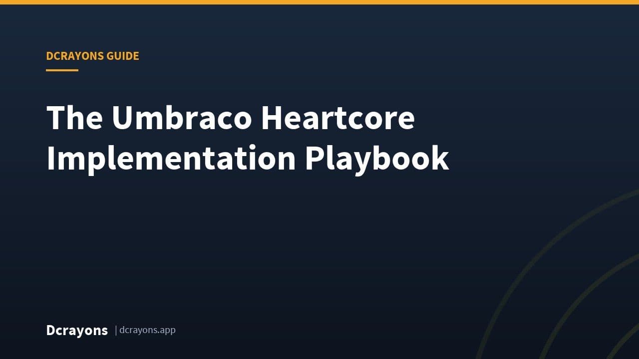 The Umbraco Heartcore Implementation Playbook
