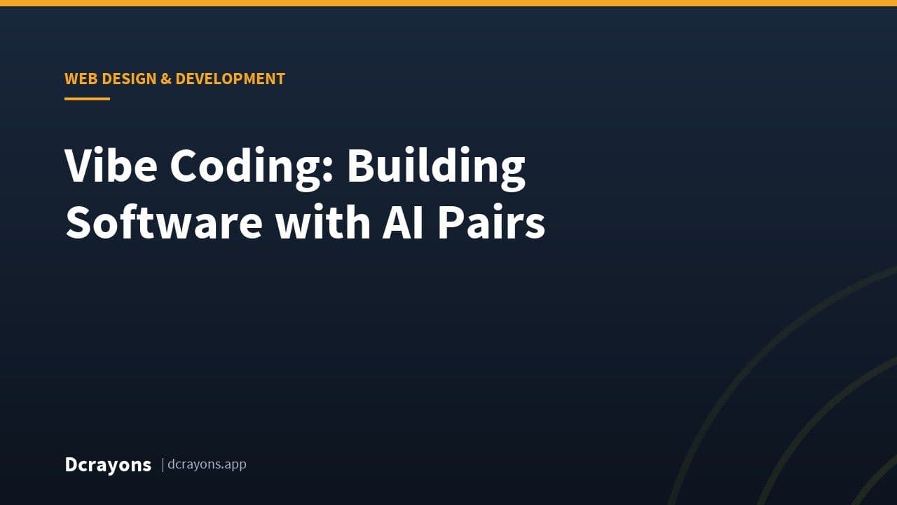 Vibe Coding: Building Software with AI Pairs