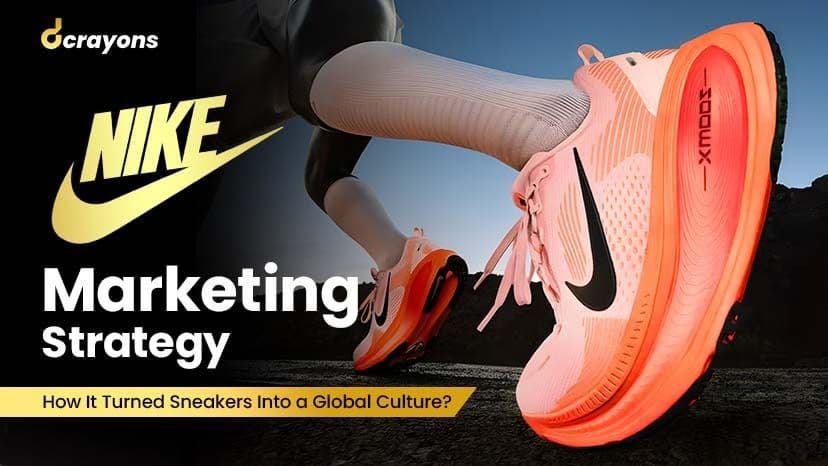 Nike Marketing Strategy How It Turned Sneakers Into a Global Culture