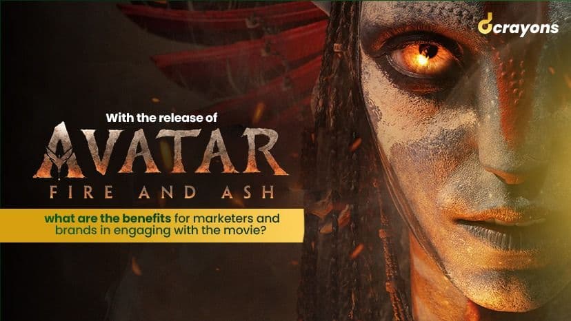 With the release of Avatar: Fire and Ash, what are the benefits for marketers and brands in engaging with the movie? A full case study