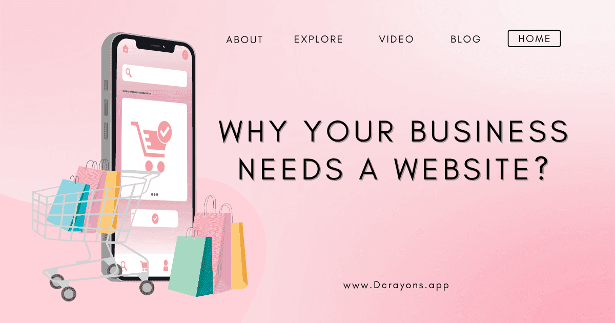 Why Your Business Needs a Website?