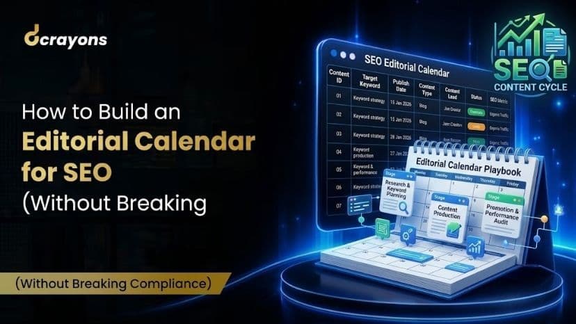 How to Build an Editorial Calendar for SEO Without Breaking Compliance